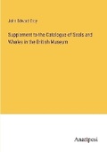 Cover: Supplement to the Catalogue of Seals and Whales in the British Museum - Anatiposi Verlag