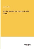 Cover: Hospital Sketches and Camp and Fireside Stories - Anatiposi Verlag