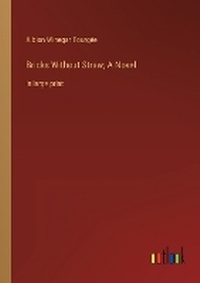 Enlarge image Cover: Bricks Without Straw; A Novel - Outlook Verlag
