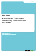 Cover: Bearbeitung des Wareneingangs (Unterweisung Kaufmann/-frau im Einzelhandel) - GRIN Verlag
