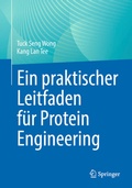 Cover: Ein praktischer Leitfaden f&uuml;r Protein Engineering - Springer