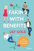 Cover: Faking With Benefits - Forever