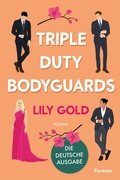 Cover: Triple Duty Bodyguards - Forever