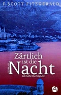 Cover: Z&auml;rtlich ist die Nacht. Gesamtausgabe - apebook Verlag