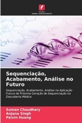 Cover: Sequenciacao, Acabamento, Analise no Futuro - Edicoes Nosso Conhecimento