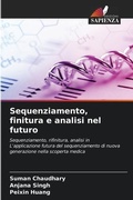 Cover: Sequenziamento, finitura e analisi nel futuro - Edizioni Sapienza