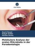 Cover: Molekulare Analyse der oralen Mikrobiota in der Parodontologie - Verlag Unser Wissen