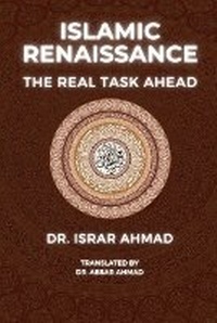 Enlarge image Cover: Islamic Renaissance - The Real Task Ahead - Istinarah Press