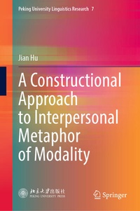 Abbildung von: A Constructional Approach to Interpersonal Metaphor of Modality - Springer