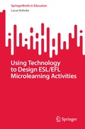Cover: Using Technology to Design ESL/EFL Microlearning Activities - Springer