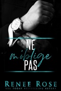Cover: Ne M'oblige Pas (Made Men, #3) - Burning Desires