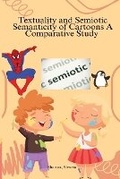 Cover: Textuality and Semiotic Semanticity of Cartoons A Comparative Study - Self Publisher