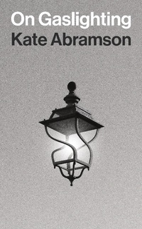 Enlarge image Cover: On Gaslighting - Princeton University Press