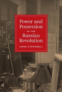 Abbildung von: Power and Possession in the Russian Revolution - Princeton University Press