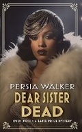 Cover: Dear Sister Dead - Blood Vintage Press
