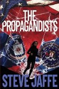 Cover: The Propagandists - Weaver of Tales Press