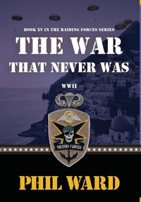 Enlarge image Cover: The War That Never Was - Military Publishers, LLC