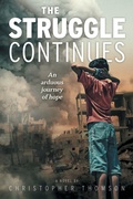Cover: The Struggle Continues - FriesenPress