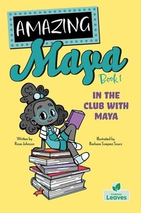 Enlarge image Cover: In the Club with Maya - Crabtree Publishing Company