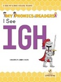 Cover: I See Igh - Crabtree Publishing Company