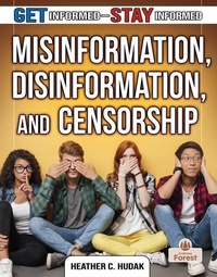 Abbildung von: Misinformation, Disinformation, and Censorship - Crabtree Publishing Company
