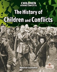 Abbildung von: The History of Children and Conflicts - Crabtree Publishing Company