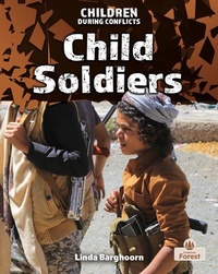 Abbildung von: Child Soldiers - Crabtree Publishing Company