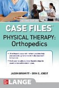 Abbildung von: Case Files: Physical Therapy: Orthopedics, Second Edition - McGraw-Hill Education