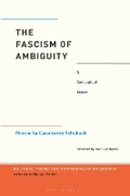 Cover: The Fascism of Ambiguity - Bloomsbury Academic