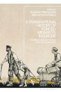 Cover: A Transnational History of Forced Migrants in Europe - Bloomsbury Academic