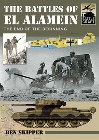 Abbildung von: The Battles of El Alamein - Pen & Sword Military