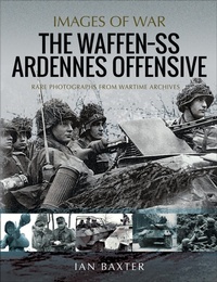 Enlarge image Cover: The Waffen-SS Ardennes Offensive - Pen & Sword Military