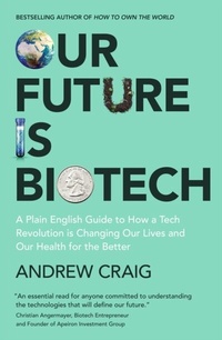 Abbildung von: Our Future is Biotech - John Murray Business
