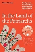 Cover: In the Land of the Patriarchs - University of Texas Press