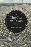 Cover: The City in Texas - University of Texas Press