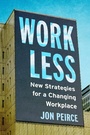 Cover: Work Less - Dundurn Press