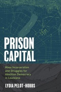 Cover: Prison Capital - The University of North Carolina Press