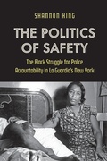 Cover: The Politics of Safety - The University of North Carolina Press