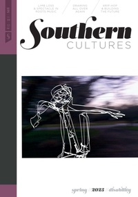 Enlarge image Cover: Southern Cultures: Disability - The University of North Carolina Press