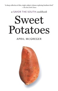 Abbildung von: Sweet Potatoes - The University of North Carolina Press