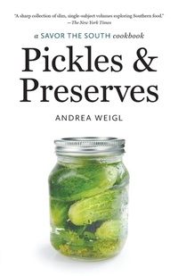 Abbildung von: Pickles and Preserves - The University of North Carolina Press