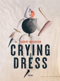 Cover: Crying Dress - House of Anansi Press Ltd ,Canada