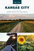 Cover: Day Trips (R) from Kansas City - Globe Pequot Press