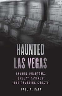 Enlarge image Cover: Haunted Las Vegas - Globe Pequot Press