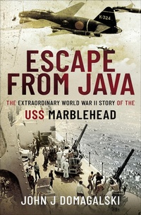 Abbildung von: Escape from Java - Pen & Sword Military