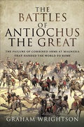 Cover: The Battles of Antiochus the Great - Pen & Sword Military