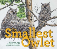 Enlarge image Cover: The Smallest Owlet - Fitzhenry & Whiteside