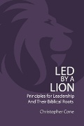 Cover: Led By a Lion - Exegetica Publishing