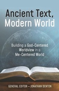 Cover: Ancient Text, Modern World - Randall House Academic