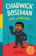 Cover: Black History Heroes: Chadwick Boseman - Bushel & Peck Books